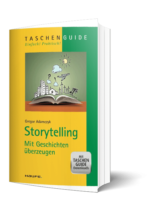 Cover: Storytelling: Mit Geschichten überzeugen